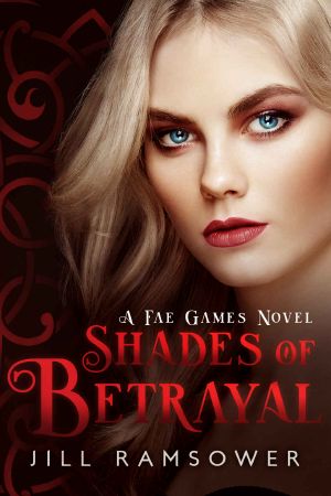 [Fae Games 03] • Shades of Betrayal